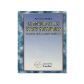 Rabbi Moshe Hayim Luzzatto's Maguid and Zoharical Writings