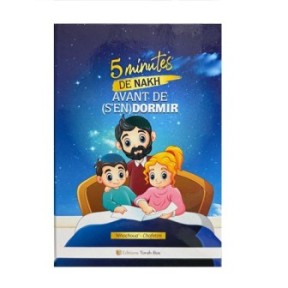 5 minutes from Nakh before (to sleep)