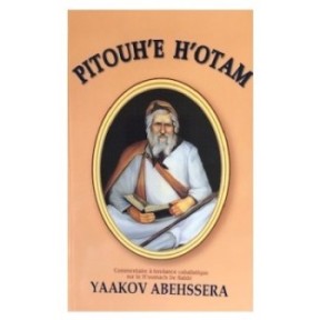Pitou’he H’Otam - Rabbi Yaakov Abehssera