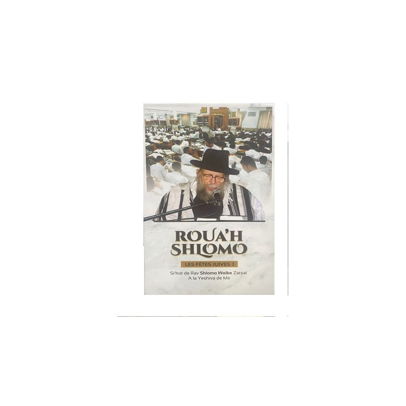 Roua’h Shlomo - Jewish festivals I