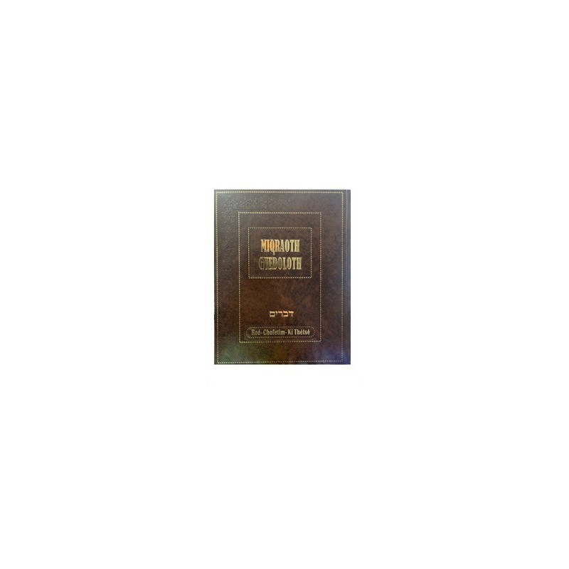 Miqraoth Guedoloth – Devarim Tome 16