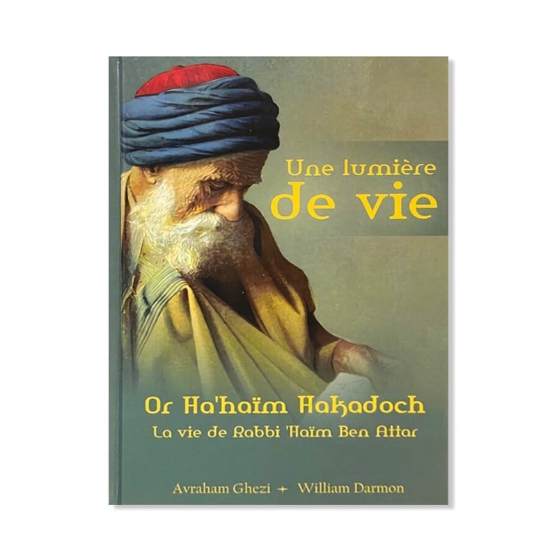 A light of life - or ha’haïm hakadoch
