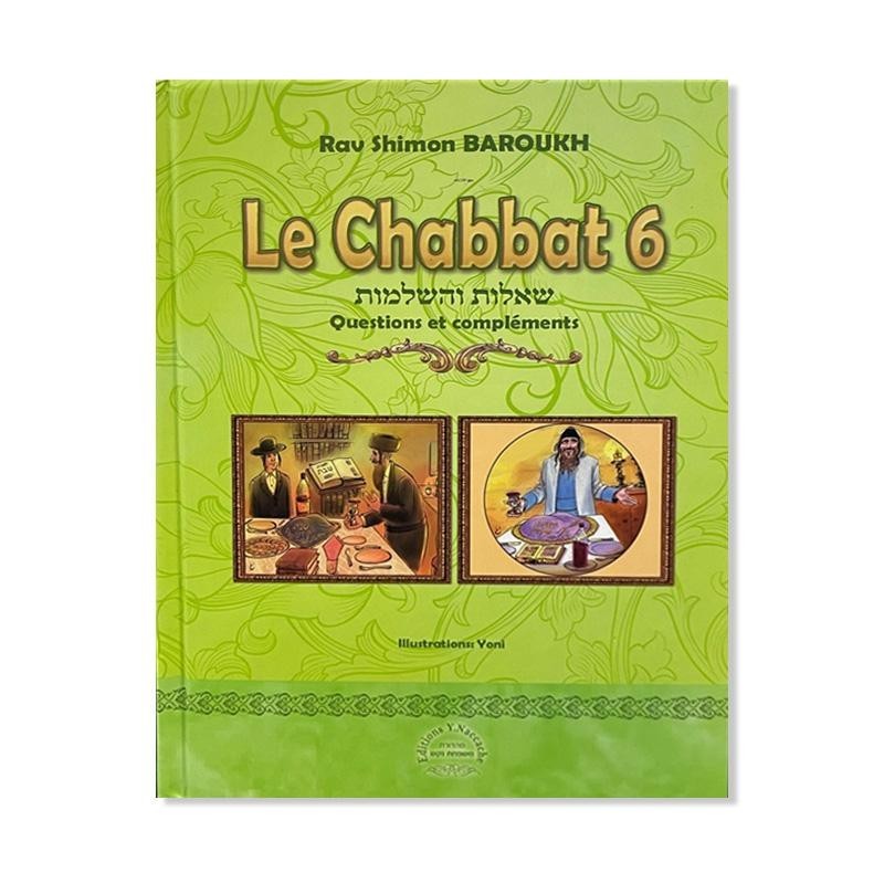 The Chabbat 6
