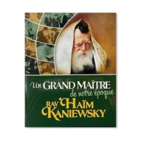 A great master of our time rav haim kaniewsky