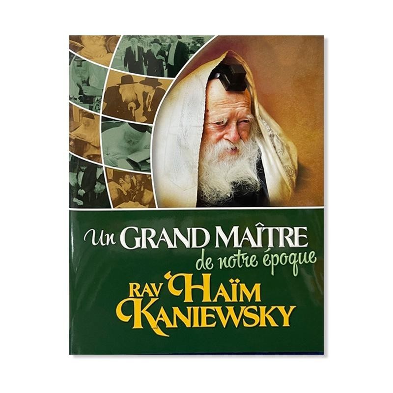 A great master of our time rav haim kaniewsky