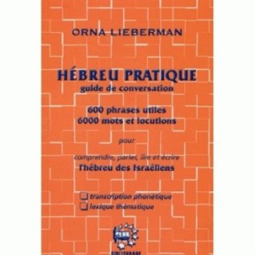 Hebrew practical. Conversation guide - Orna Lieberman