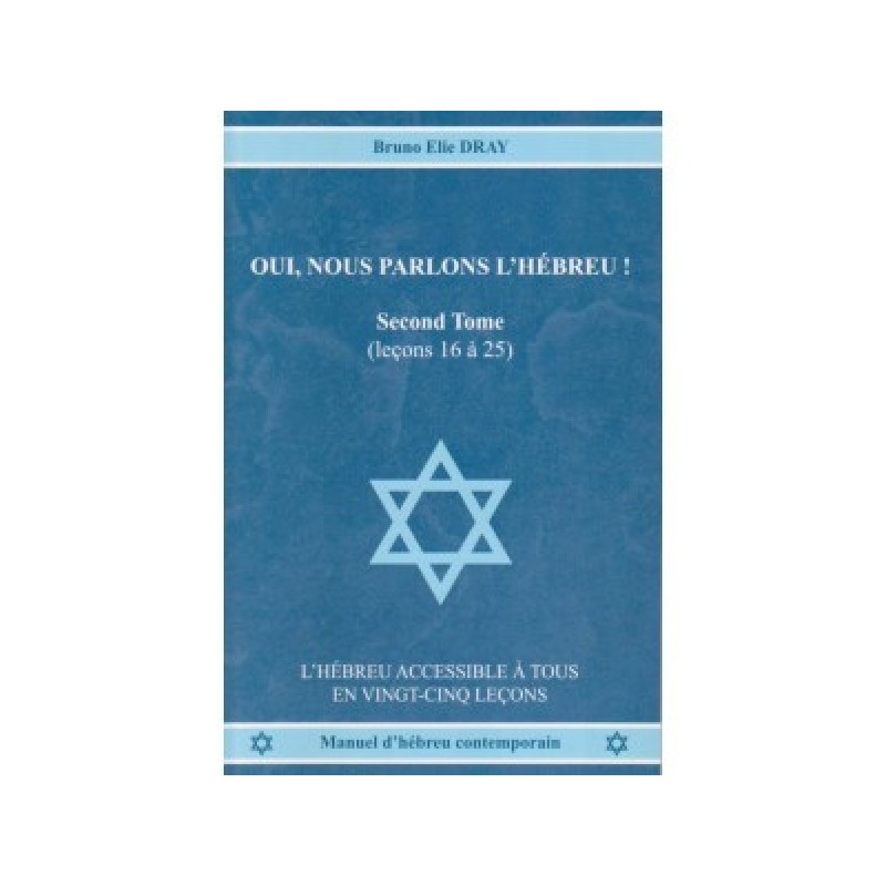 Yes, we are talking about Hebrew! Volume2 - Bruno Dray