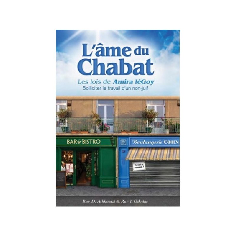 The Soul du Chabat - The laws of Amira Legoy