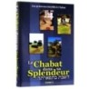 The Chabat in its splendor 2 volumes - Rav Avraham Haïm Hadès