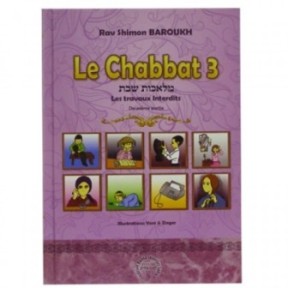 Chabbat 3 - Part 2nd prohibited work - Rav Shimon Baroukh