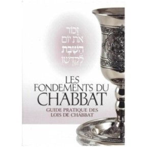 The foundations of the Chabbat - Rav Yossef Loria