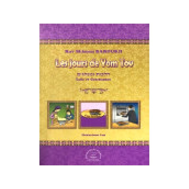 Yom tov's days - Laws and customs - Rav Shimon Baroukh