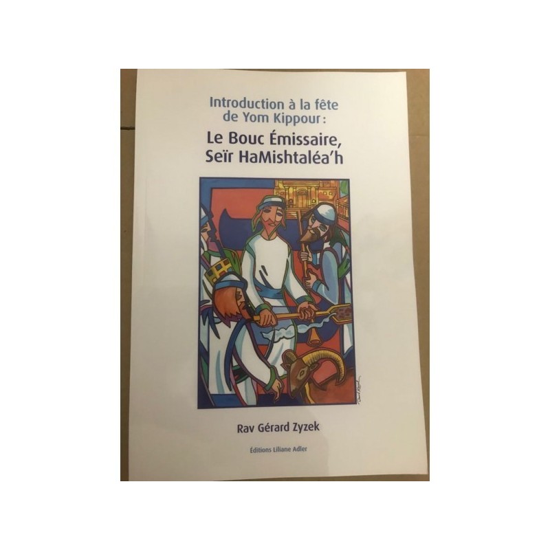 Introduction to Yom Kippour's Day: the Shutter Emissaire