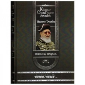 Kitsour Choul'Hane Aroukh Hazone Ovadia Pessah and Hagada