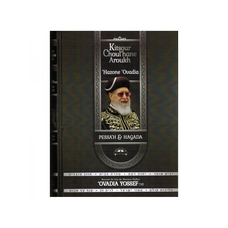 Kitsour Choul'Hane Aroukh Hazone Ovadia Pessah and Hagada