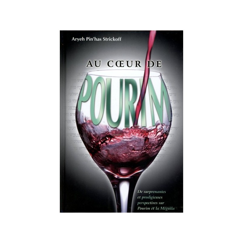 Au cœur de Pourim - Aryeh Pin'has Strickoff