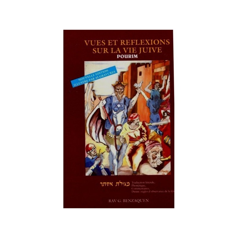 Vues et Réflexions sur la Vie juive - Pourim - Rav Gabriel Benzaquen