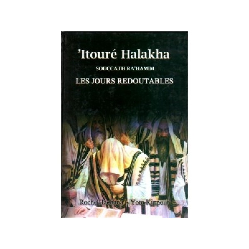 Itouré Halakha Les Jours Redoutables