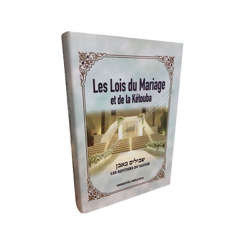 Les Lois du Mariage et de la Kétouba