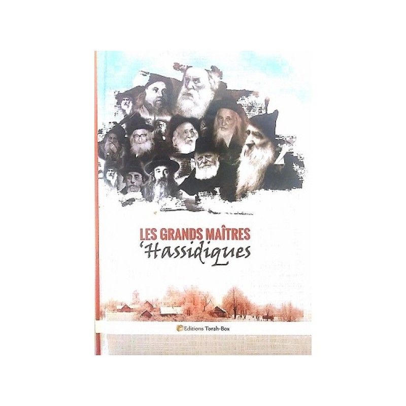 Les Grands Maitres Hassidiques
