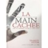 La Main cachée
