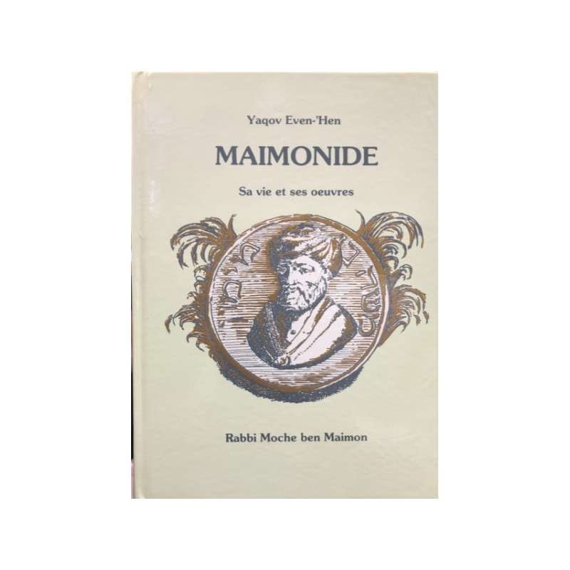 Maimonide - Sa vie et ses œuvres
