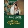 Un grand maitre de notre époque Rav Haim Kaniewsky