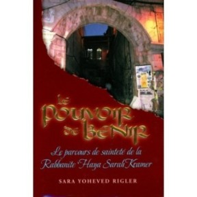 Le Pouvoir de Bénir - Sara Yoheved Rigler