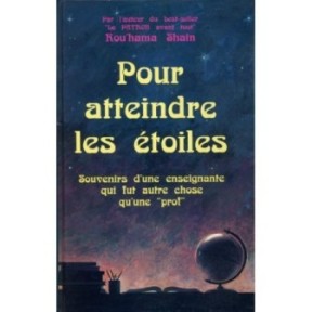 Pour atteindre les étoiles - Rou'hama Shain