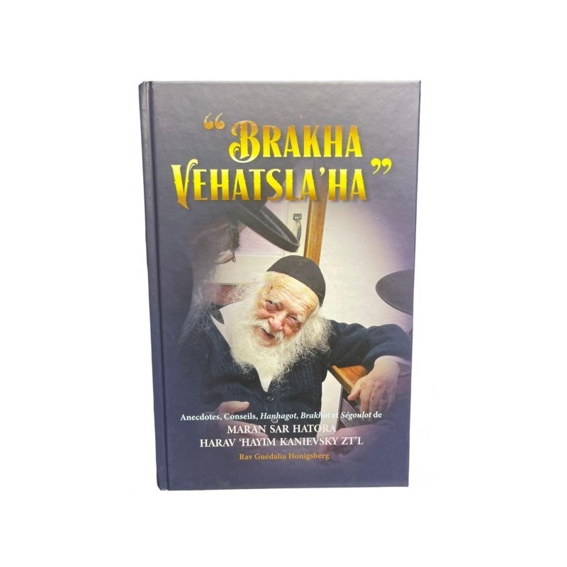 Brakha Vehatsla'ha - Rav Hayim Kanievsky