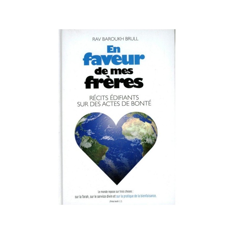 En faveur de mes frères - Rav Baroukh Brull