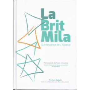 La brit Mila - Quintessence de L'alliance