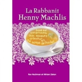 L’histoire de LA RABBANIT HENNY MACHLIS pour jeunes