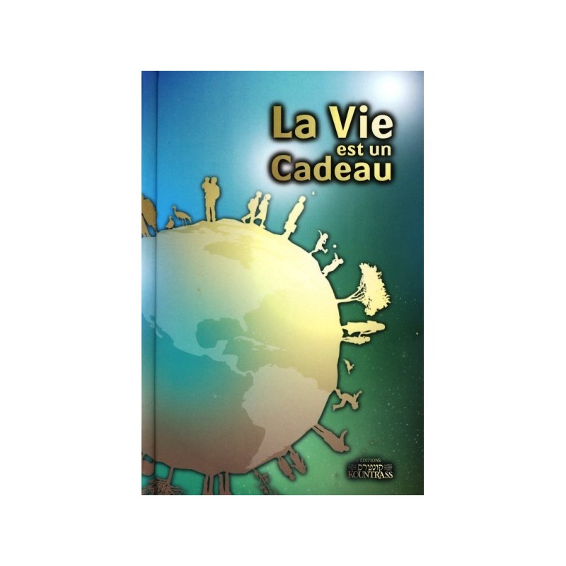 La Vie est un Cadeau