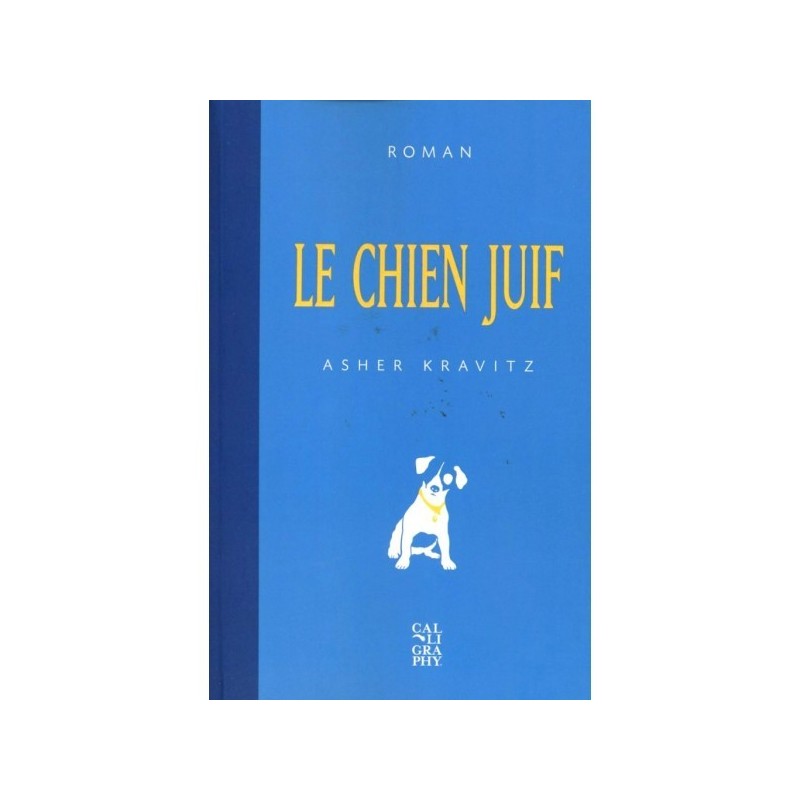 Le chien juif - Asher Kravitz