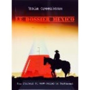Le dossier Mexico- Haim Greenbaum