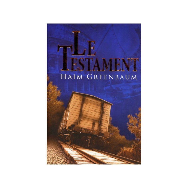 Le Testament - Haim Greenbaum