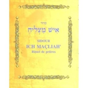 Siddour ich matsliah livre de prières avec dinim relatifs à chaque prière