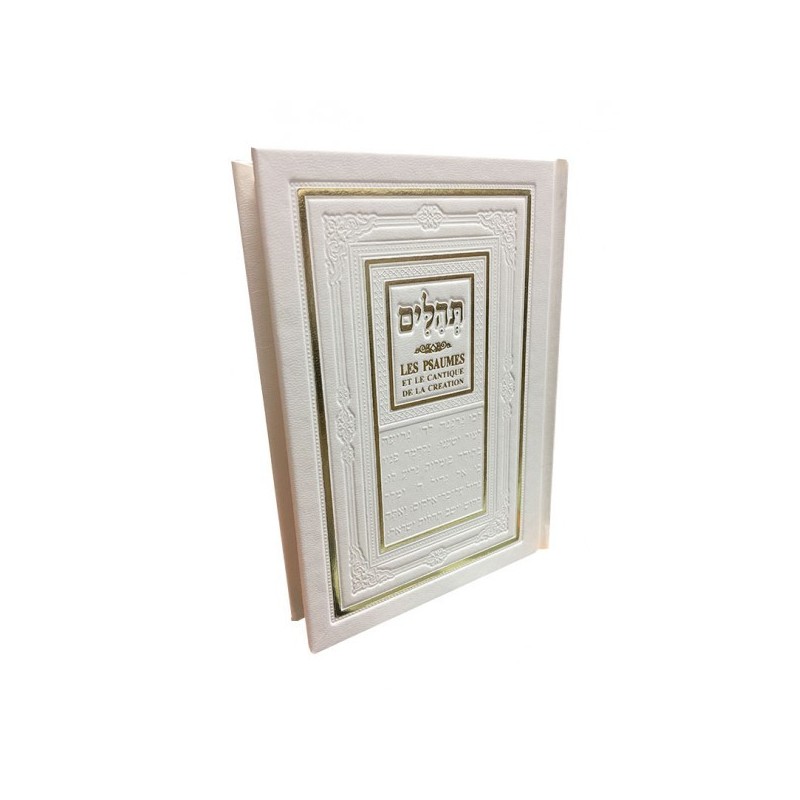 Tehilim - Les Psaumes et le Cantique de la Création - Blanc