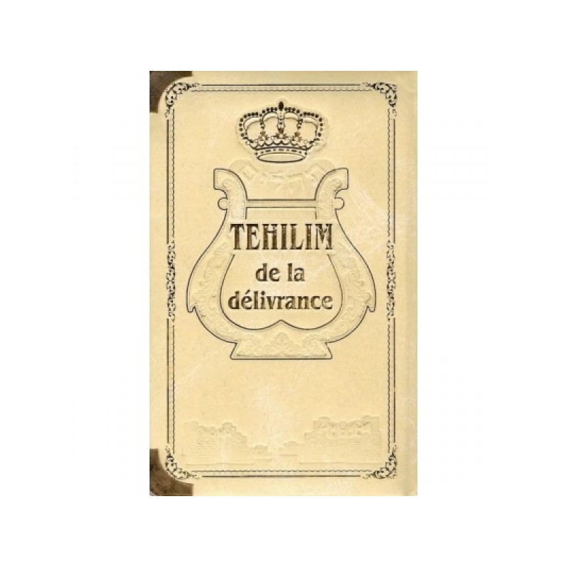 Tehilim de la Delivrance - Traduction litterale - Segoulot - Beige