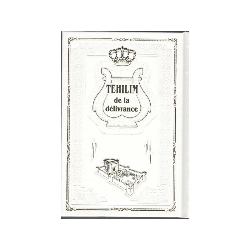 Tehilim de la Delivrance - Traduction litterale, Segoulot - Blanc