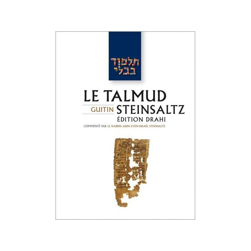 Le Talmud STEINSALTZ - Edition DRAHI - Traite GUITIN