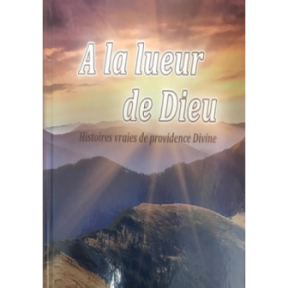 A la lueur de Dieu