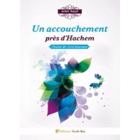 Un accouchement près d'Hachem
