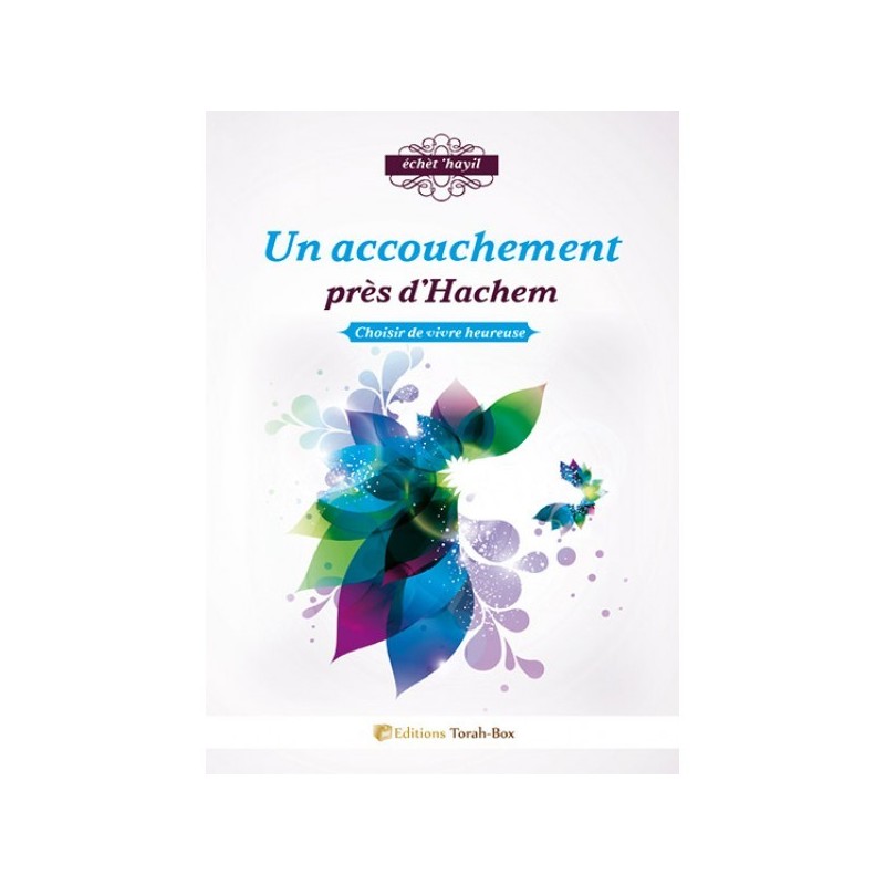 Un accouchement près d'Hachem