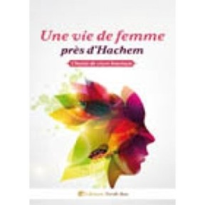 Une Vie de Femme près d'Hachem