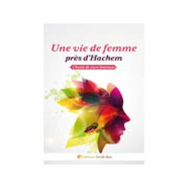 Une Vie de Femme près d'Hachem