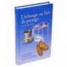 L'Echange ou L'Art du Partage