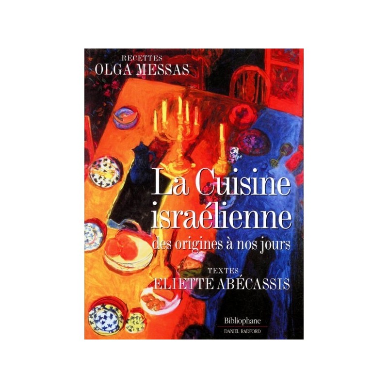 La Cuisine israélienne - Olga Messas