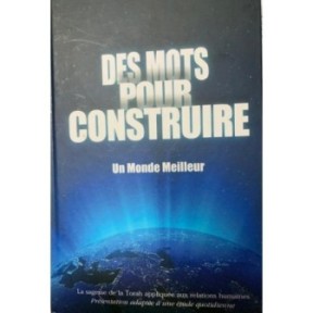 DES MOTS POUR CONSTRUIRE - Un Monde Meilleur